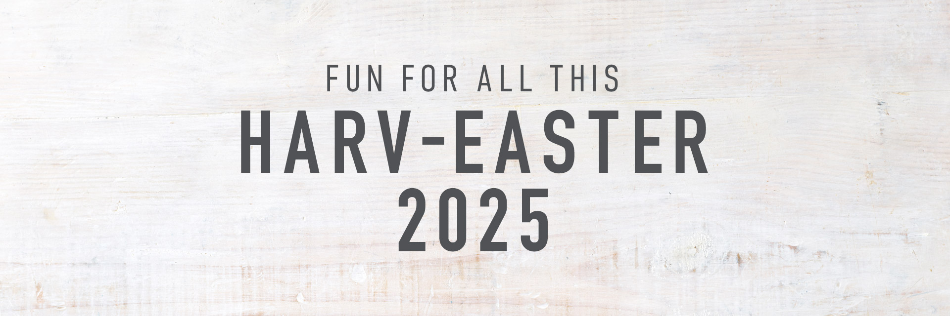 Easter at Harvester Pontypool in Pontypool 2025